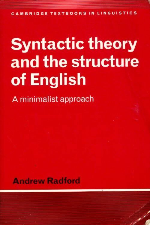 Livrenpoche : Syntactic theory and the structure of English. A minimalist approach - Andrew Radford - Livre