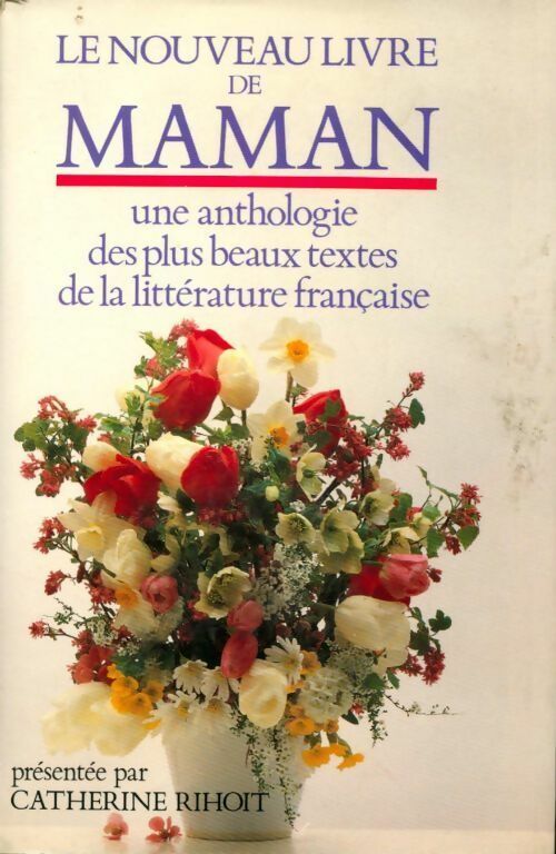 Livrenpoche : Le nouveau livre de maman - Catherine Rihoit - Livre