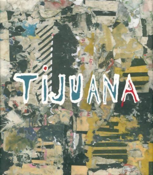 Tijuana - Marc Bruimaud -  Black Out - Livre