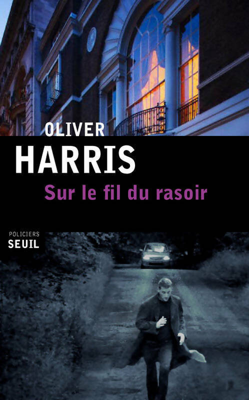 Livrenpoche : Sur le fil du rasoir - Oliver Harris - Livre