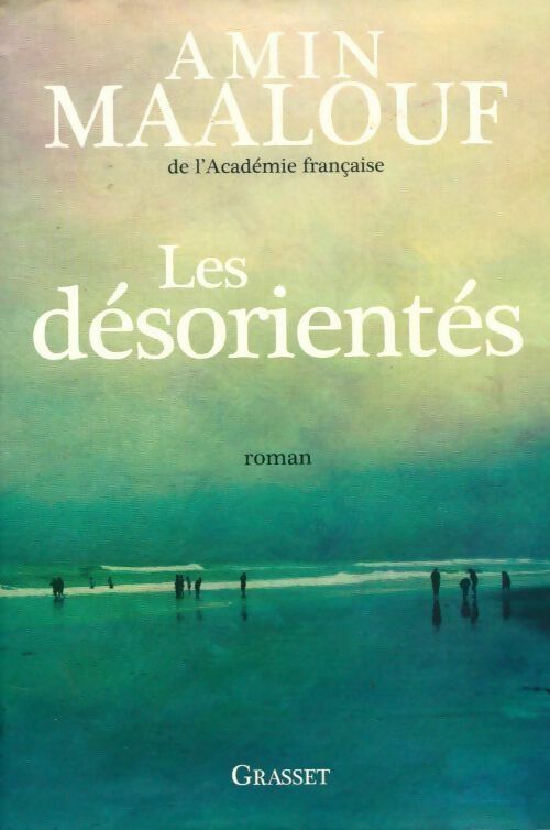 Livrenpoche : Les désorientés - Amin Maalouf - Livre