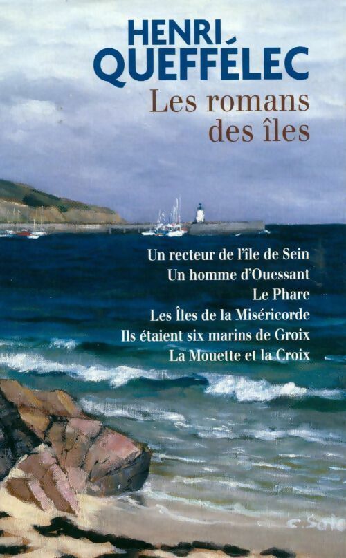 Livrenpoche : Les romans des îles Tome II - Henri Quéffelec - Livre