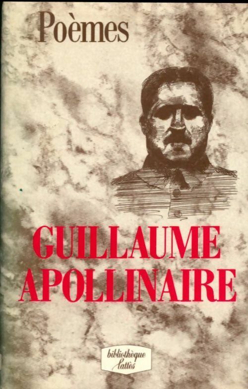 Poèmes - Apollinaire - Livre