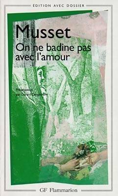 Livrenpoche : On ne badine pas avec l'amour - Alfred De Musset - Livre
