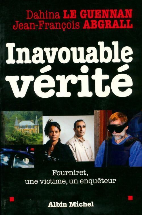 Livrenpoche : Inavouable vérité - Jean-François Abgraal, Dahina Le Guennam - Livre
