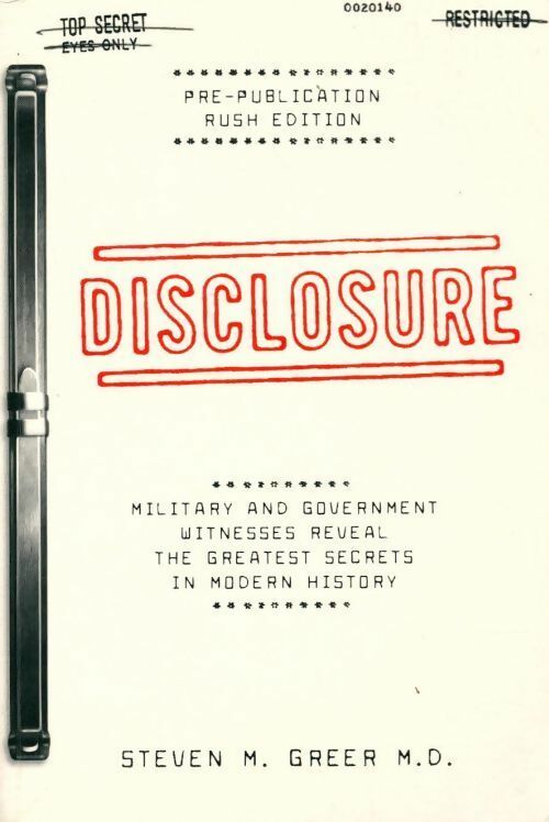 Livrenpoche : Disclosure. Military and government witnesses reveal the greatest secrets in modern history - Steven M. Greer - Livre