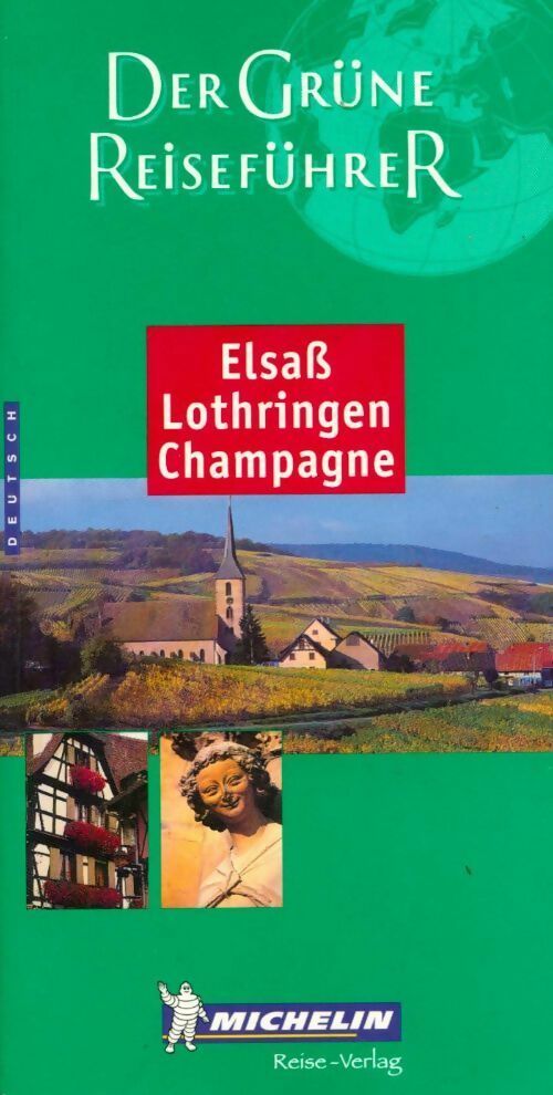 Livrenpoche : Elsass lothringen champagne 2001 - Collectif - Livre
