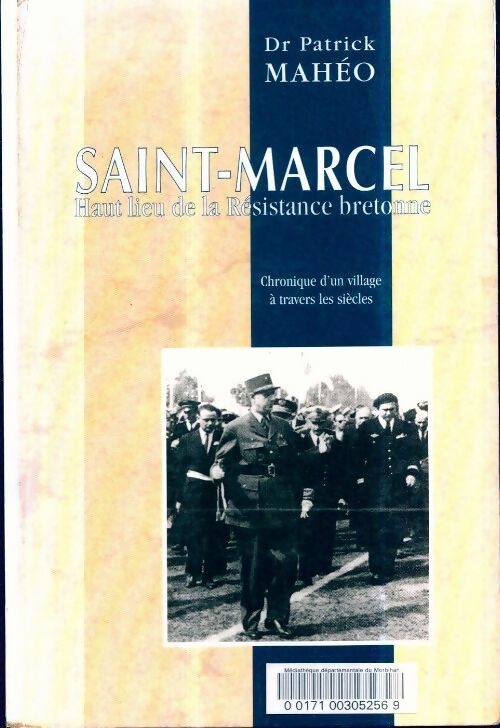 Livrenpoche : Saint-Marcel. Haut lieu de la résistance bretonne - Patrick Mahéo - Livre