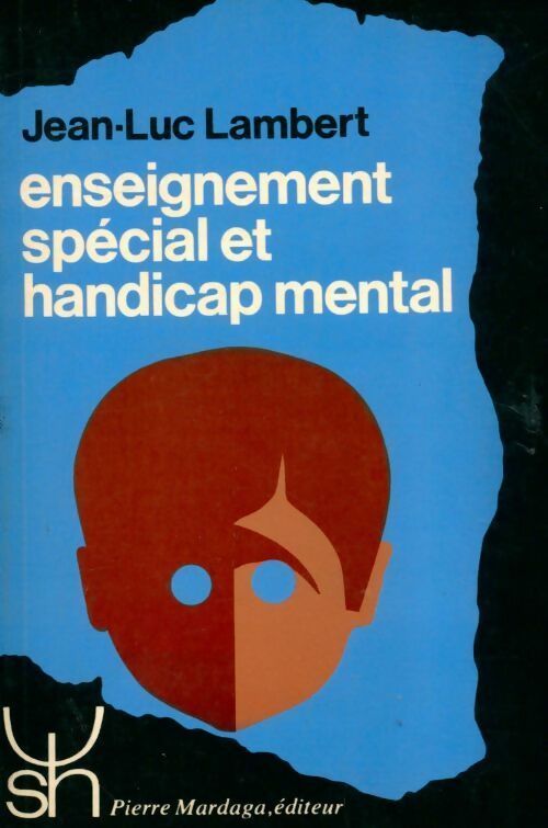 Livrenpoche : Enseignement spécial et handicap mental - Jean-Luc Lambert - Livre