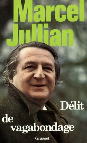 Livrenpoche : Délit de vagabondage - Marcel Jullian - Livre