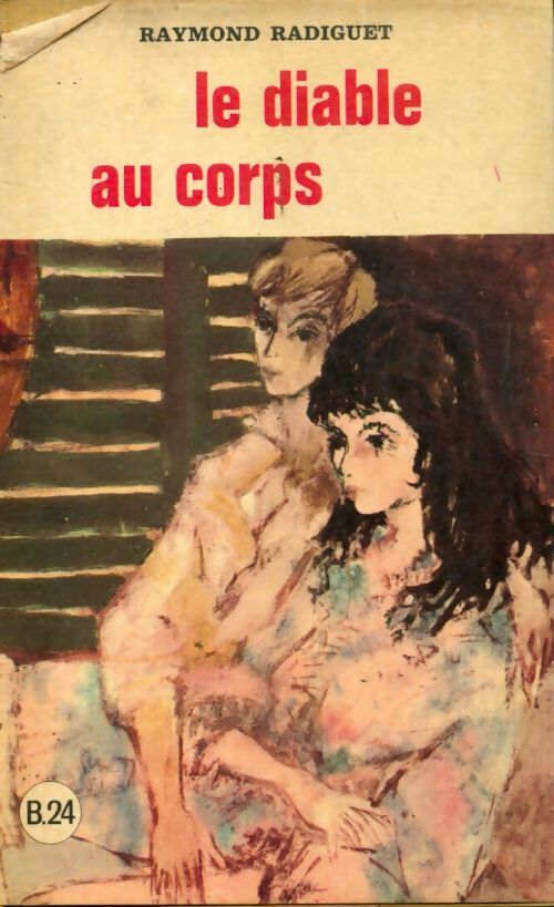 Livrenpoche : Le diable au corps - Raymond Radiguet - Livre
