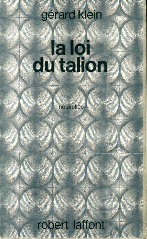 Livrenpoche : La loi du Talion - Gérard Klein - Livre