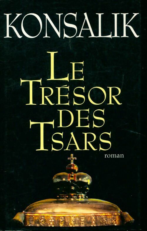 Livrenpoche : Le trésor des tsars - Heinz G. Konsalik - Livre