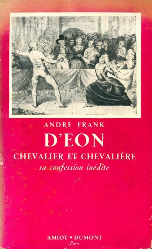 Livrenpoche : D'Eon chevalier et chevalière - André Frank - Livre