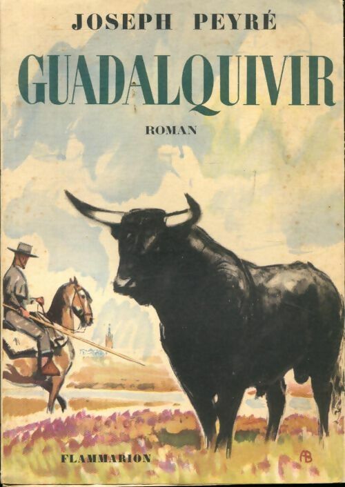 Livrenpoche : Guadalquivir - Joseph Peyré - Livre
