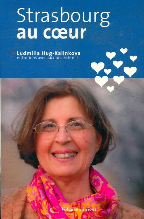 Livrenpoche : Strasbourg au coeur - Ludmilla Hug-Kalinkova - Livre