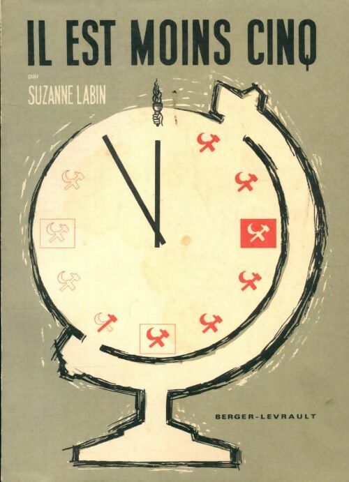 Livrenpoche : Il est moins cinq - Suzanne Labin - Livre