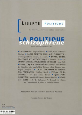 Livrenpoche : Liberté politique n°4 : La politique schizophrène - Collectif - Livre