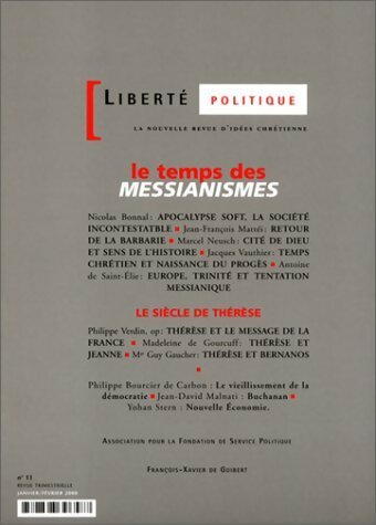 Livrenpoche : Liberté politique n°11 : Le temps des messianismes - Collectif - Livre