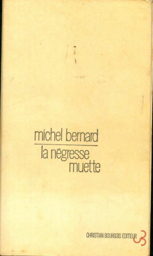 Livrenpoche : La négresse muette - Michel Bernard - Livre