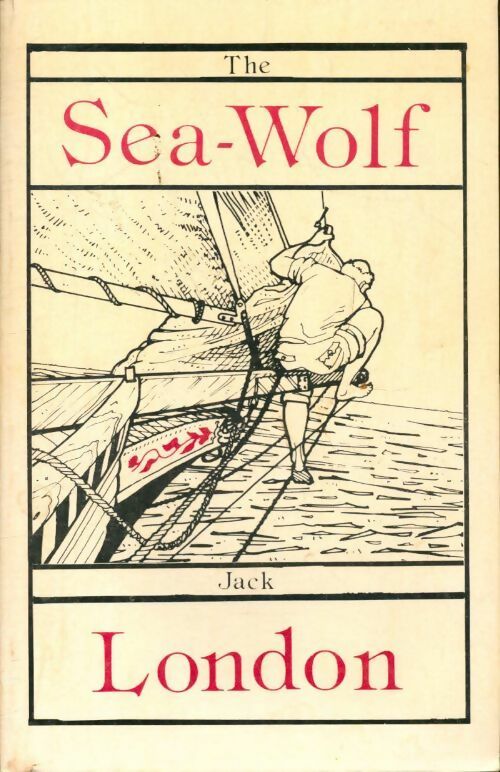 Livrenpoche : Sea wolf - Jack London - Livre