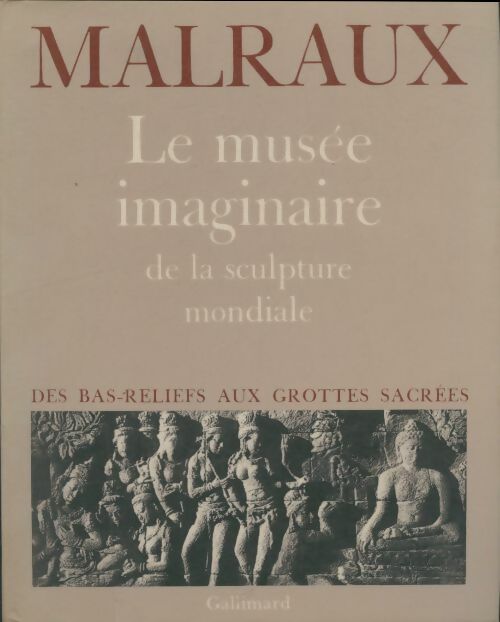Livrenpoche : Le musée imaginaire de la sculpture mondiale - André Malraux - Livre