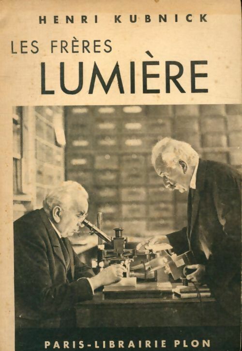 Livrenpoche : Les frères Lumière - Henri Kubnick - Livre