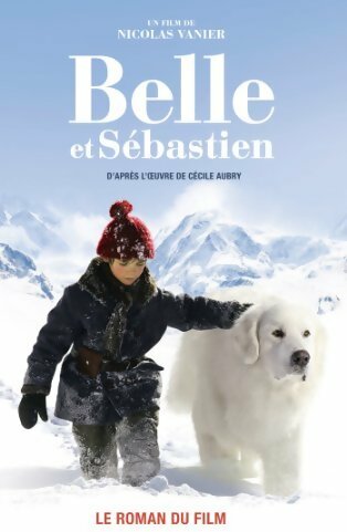 Livrenpoche : Belle et Sébastien - Cécile Aubry - Livre