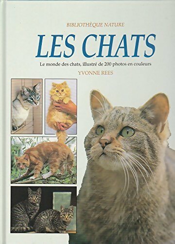 Livrenpoche : Les chats - Yvonne Rees - Livre