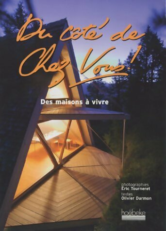 Livrenpoche : Du côté de chez vous ! des maisons à vivre - Olivier Darmon - Livre