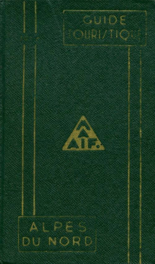 Livrenpoche : Guide touristique MAAIF Alpes du nord - Collectif - Livre