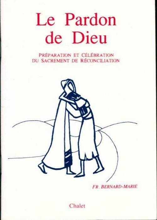 Livrenpoche : Le pardon de Dieu - Bernard Marie - Livre