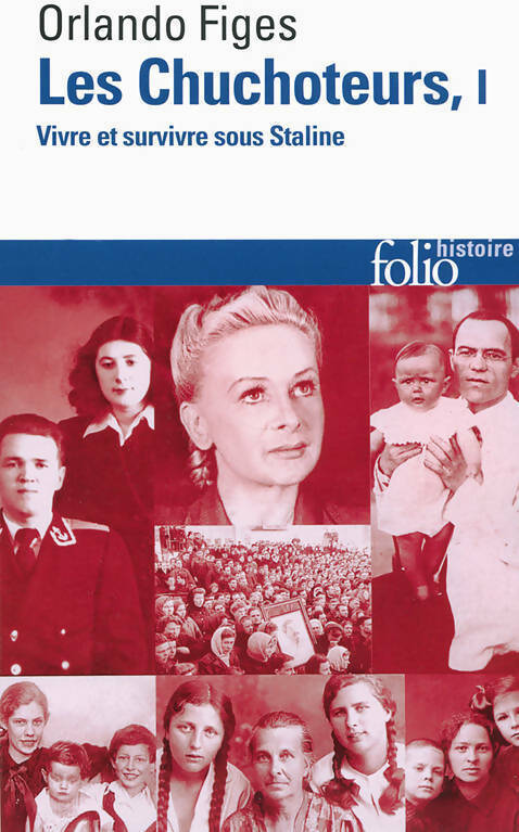 Livrenpoche : Les chuchoteurs Tome I : Vivre et survivre sous Staline - Orlando Figes - Livre