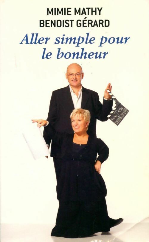 Livrenpoche : Aller simple pour le bonheur - Mimie Mathy - Livre
