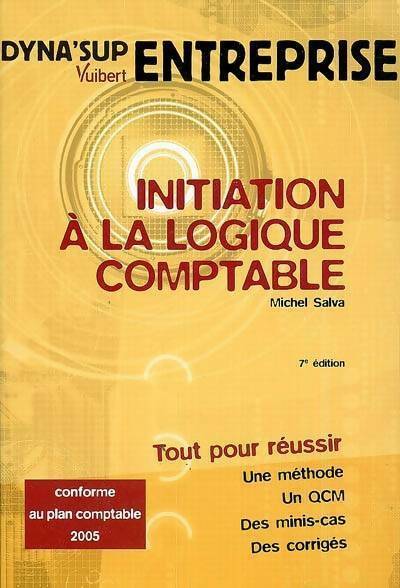 Livrenpoche : Initiation à la logique comptable - Michel Salva - Livre