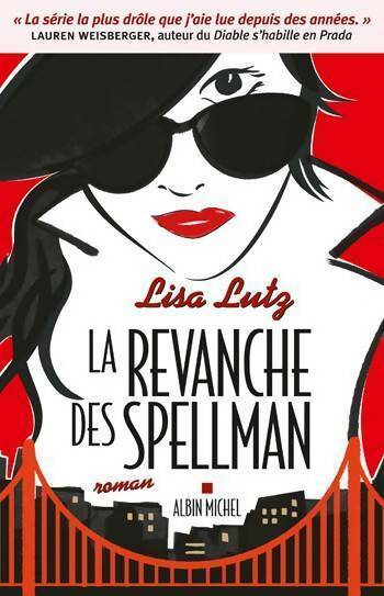 Livrenpoche : La revanche des Spellman - Lisa Lutz - Livre