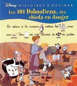Livrenpoche : Les 101 dalmatiens, des chiots en danger - Disney - Livre
