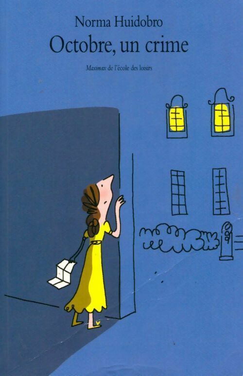 Livrenpoche : Octobre, un crime - Norma Huidobro - Livre