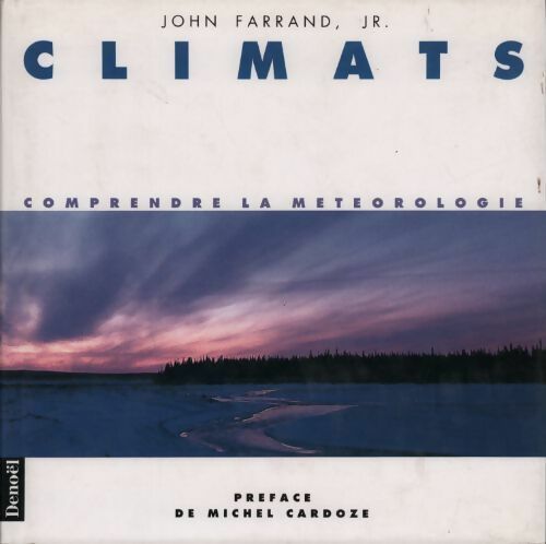 Livrenpoche : Climats. Comprendre la météorologie - John Farrand Jr - Livre