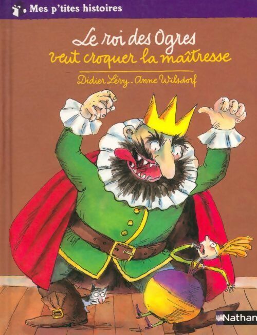 Livrenpoche : Le roi des ogres veut croquer la maîtresse - Didier Lévy - Livre