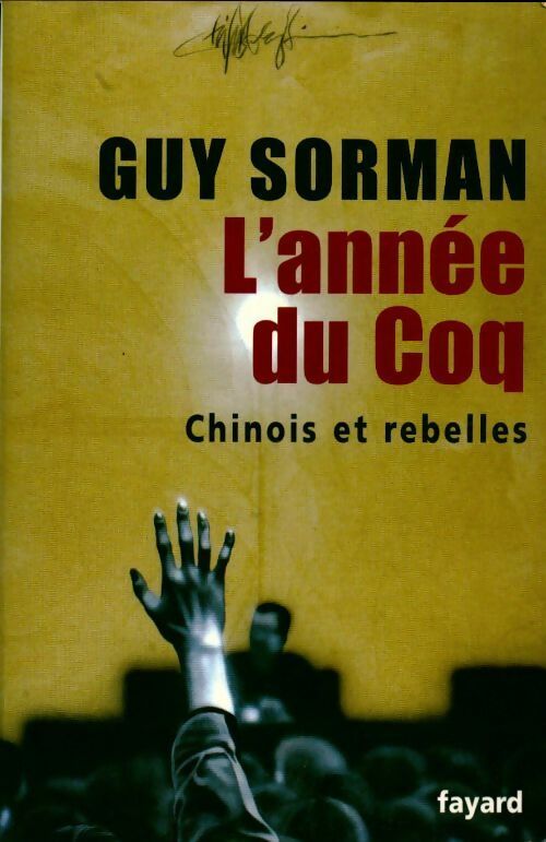 Livrenpoche : L'année du coq - Guy Sorman - Livre