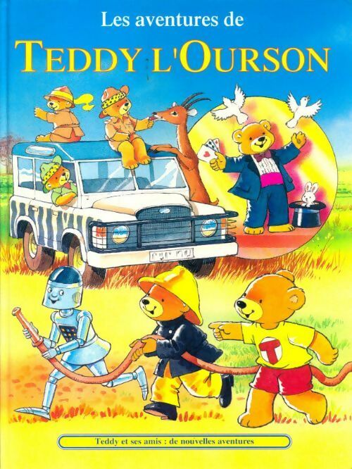 Livrenpoche : Les aventures de Teddy l'ourson - Sophie Smith - Livre