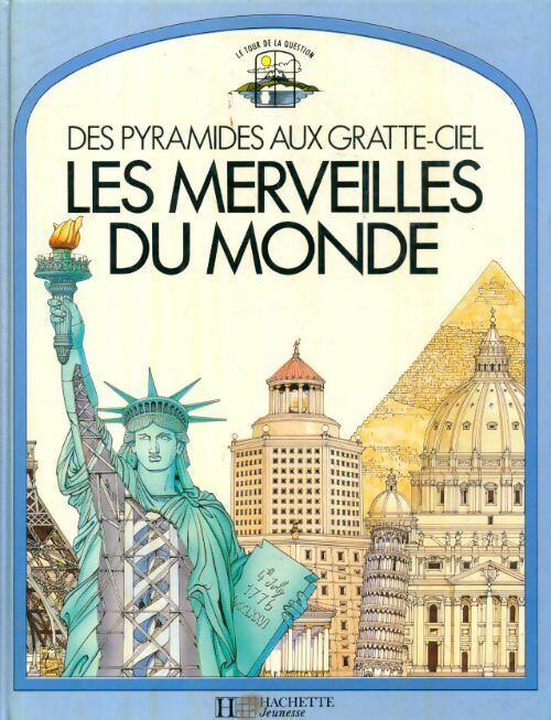 Livrenpoche : Les merveilles du monde : Des pyramides aux gratte-ciel - Giovanni Caselli - Livre