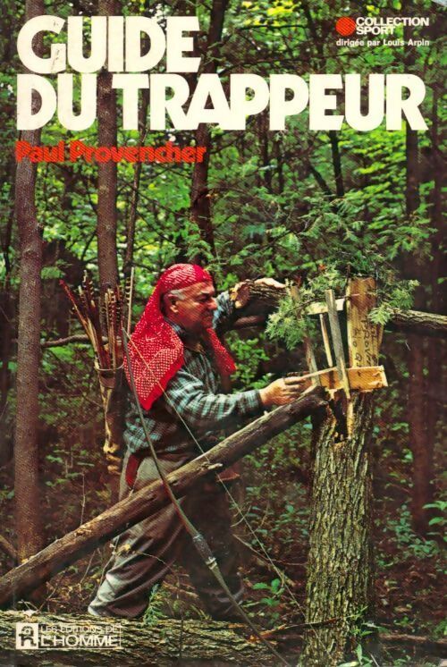 Guide du trappeur - Paul Provencher - Livre