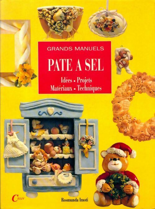 Livrenpoche : Grand manuel de la pâte à sel - Collectif - Livre