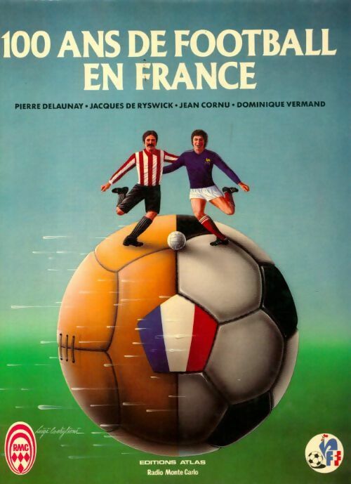 Livrenpoche : 100 ans de football en France - Collectif - Livre