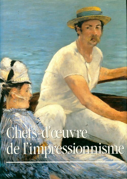Livrenpoche : Chefs d'oeuvre de l'impressionnisme - Laurence Madeline - Livre