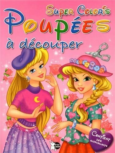 Livrenpoche : Super coloris poupées à découper - Inconnu - Livre