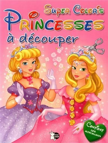 Livrenpoche : Super coloris princesses à découper - Collectif - Livre