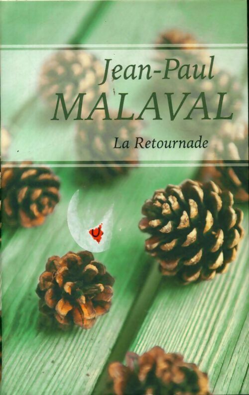 Livrenpoche : La retournade - Jean-Paul Malaval - Livre